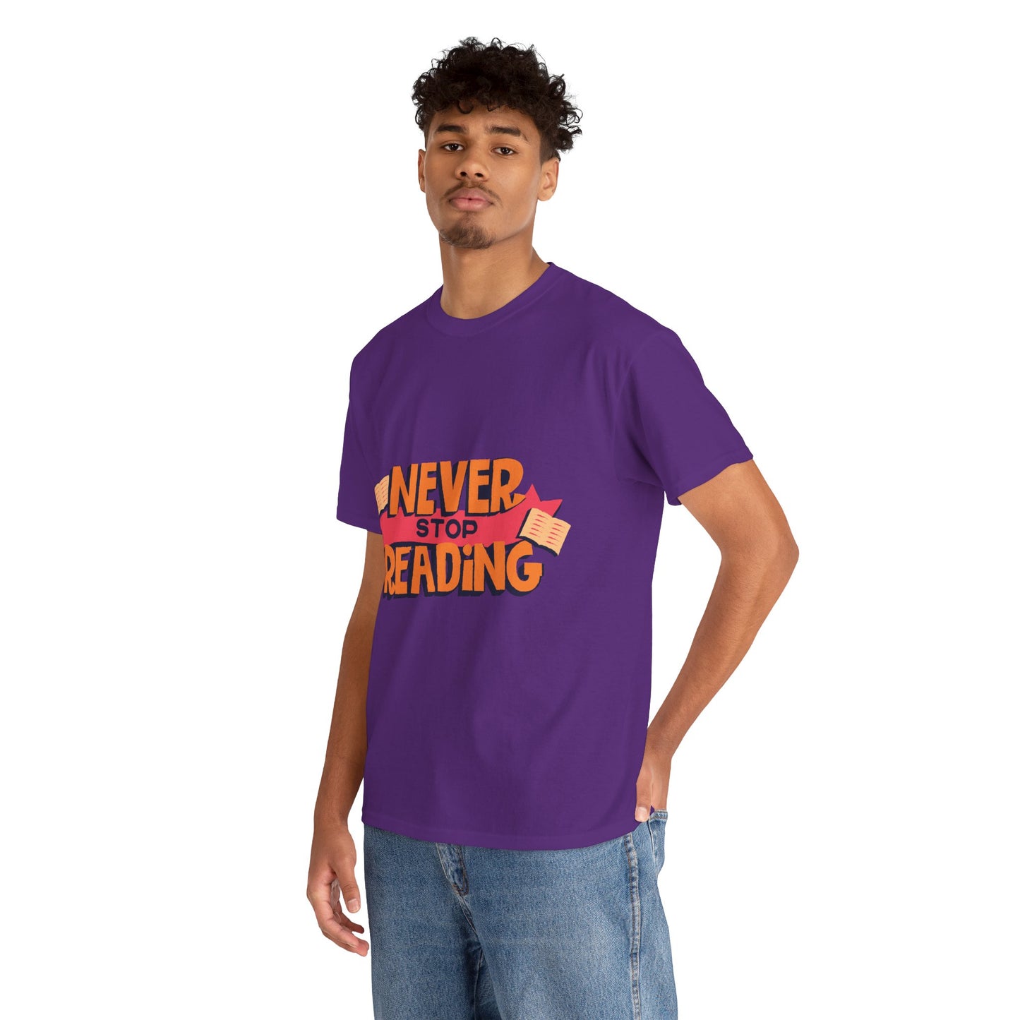 Never Stop Reading Unisex Heavy Cotton T-Shirt - Perfect Book Lover Gift