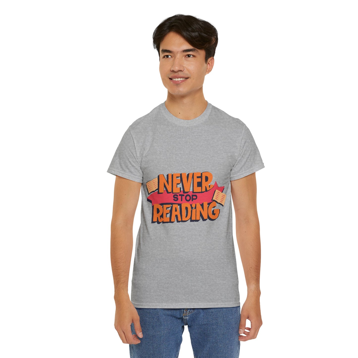 Never Stop Reading Unisex Heavy Cotton T-Shirt - Perfect Book Lover Gift