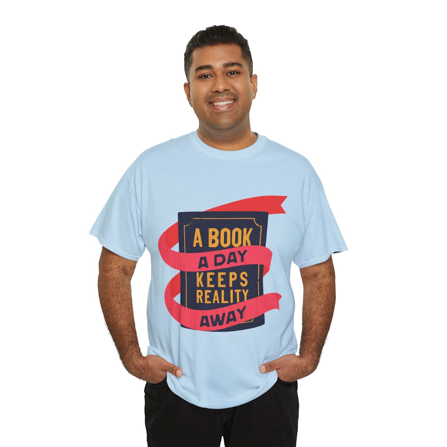 Unisex "A Book a Day Keeps Reality Away" Heavy Cotton T-Shirt - Perfect Gift for Readers