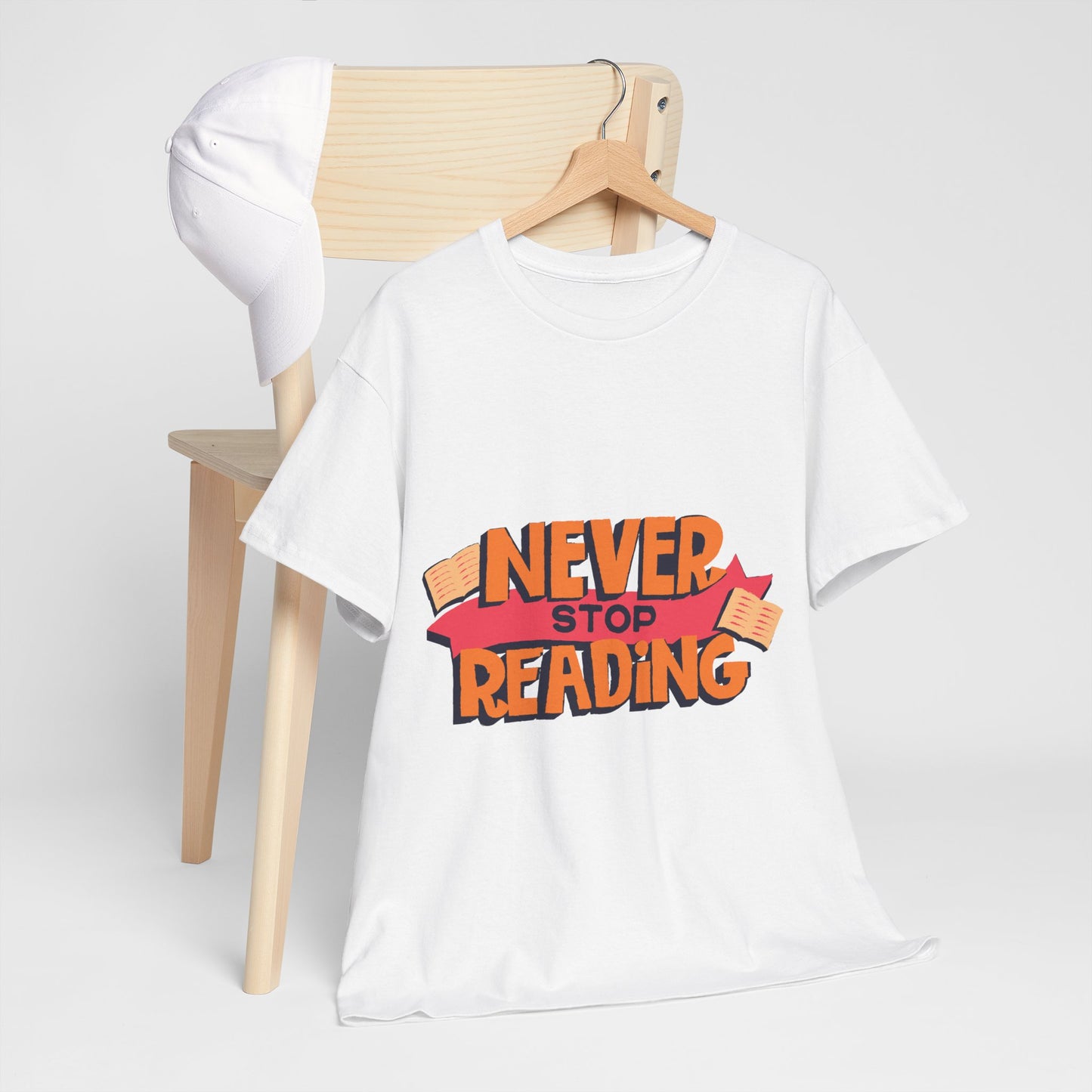 Never Stop Reading Unisex Heavy Cotton T-Shirt - Perfect Book Lover Gift