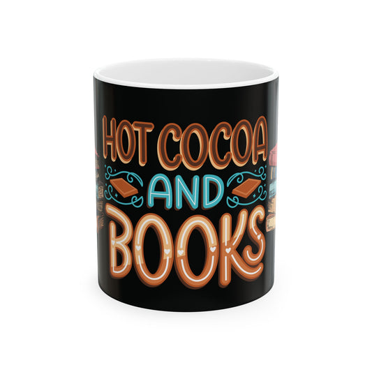 Hot Cocoa and Books Ceramic Mug - Perfect Gift for Cozy Readers