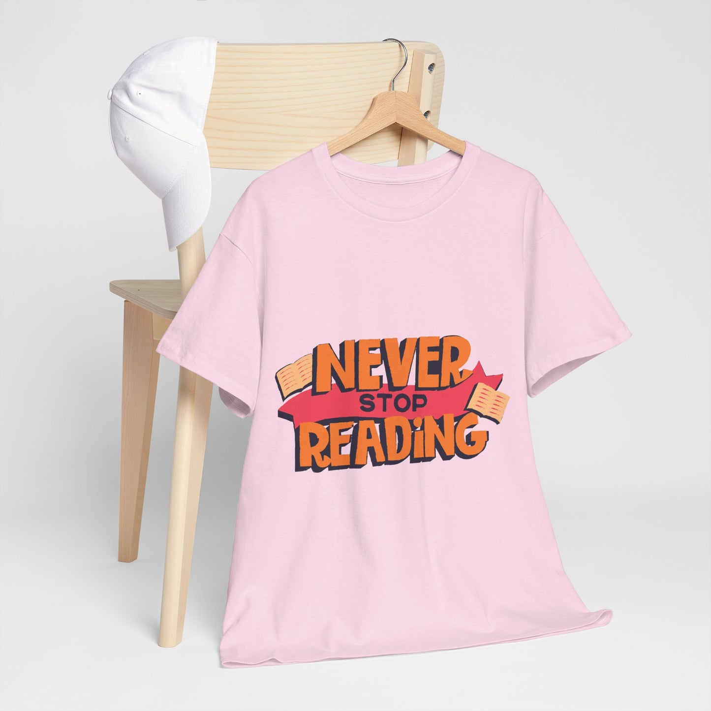 Never Stop Reading Unisex Heavy Cotton T-Shirt - Perfect Book Lover Gift