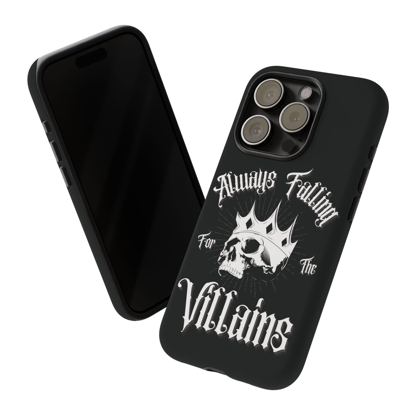 Always Falling For The Villains iPhone Case - Tough Skull Design