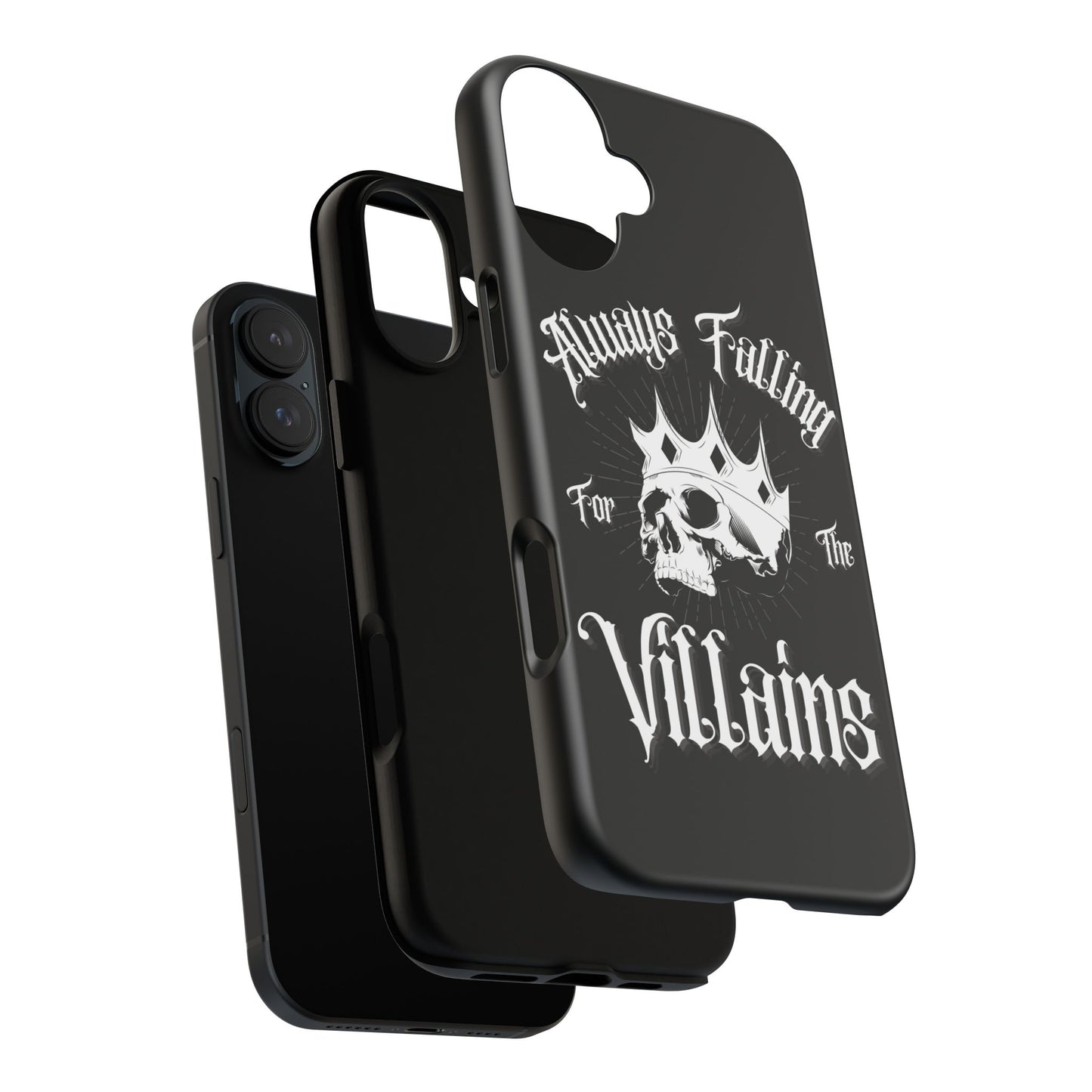 Always Falling For The Villains iPhone Case - Tough Skull Design