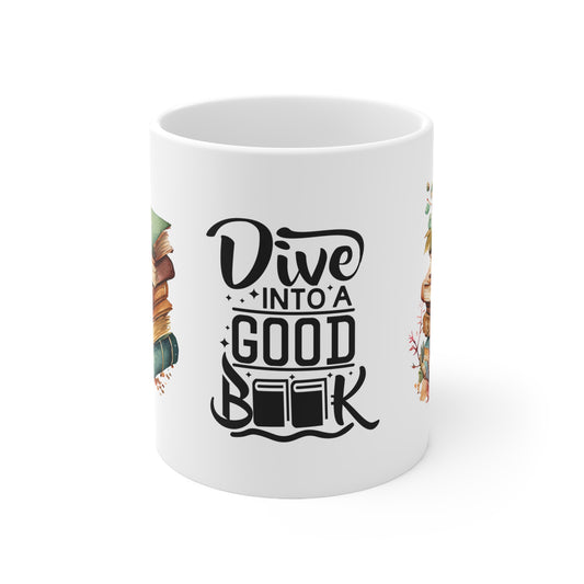 Dive into a Good Book - Ceramic Coffee Mug (11oz, 15oz) for Book Lovers