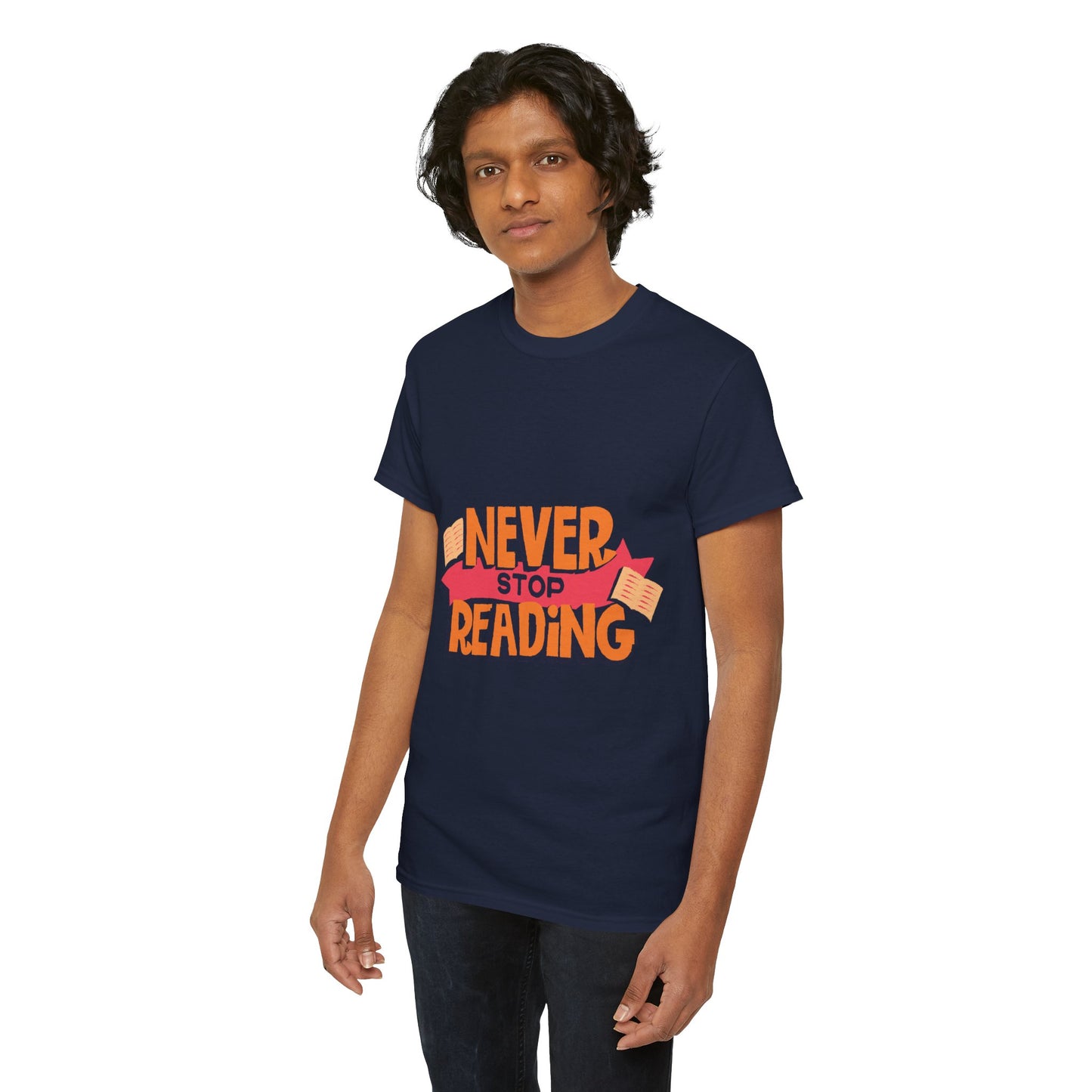 Never Stop Reading Unisex Heavy Cotton T-Shirt - Perfect Book Lover Gift