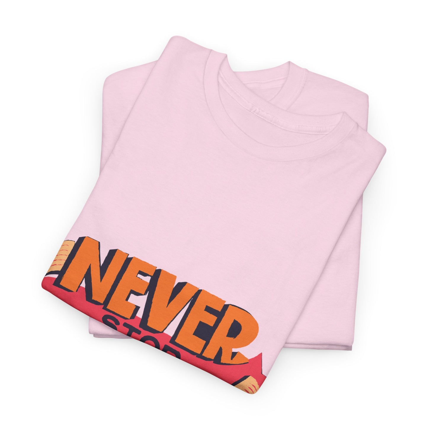 Never Stop Reading Unisex Heavy Cotton T-Shirt - Perfect Book Lover Gift