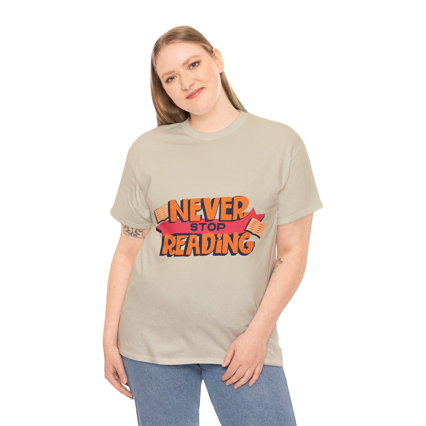 Never Stop Reading Unisex Heavy Cotton T-Shirt - Perfect Book Lover Gift